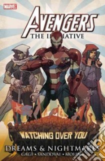 Avengers: The Initiative libro in lingua di Gage Christos, Sandoval Rafa, Molina Jorge