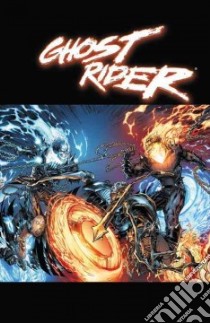 Ghost Rider libro in lingua di Aaron Jason, Boschi Roland (ILT), Huat Tan Eng (ILT), Moore Tony (ILT)