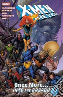 X-Men Forever 5 libro in lingua di Claremont Chris, Buchemi Rodney (ILT), Hdr Daniel (ILT), Grummett Tom (ILT), Grell Mike (ILT)