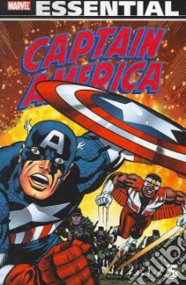 Essential Captain America 5 libro in lingua di Kirby Jack, Warner John, Isabella Tony, Mantlo Bill