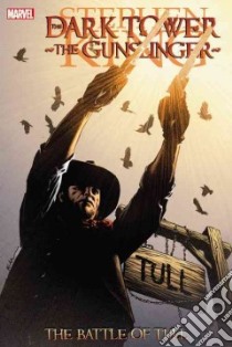 Dark Tower: the Gunslinger libro in lingua di Furth Robin, David Peter, Lark Michael (ILT)