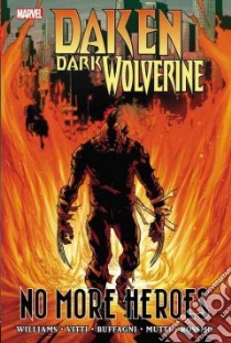 Daken: Dark Wolverine libro in lingua di Williams Rob, Vitti Alessandro (ILT)