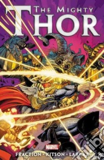 Mighty Thor by Matt Fraction 3 libro in lingua di Fraction Matt, Kitson Barry (ILT), Larraz Pepe (ILT)