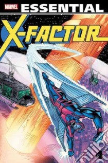 Essential X-Factor 4 libro in lingua di Simonson Louise, Byrne John, Macchio Ralph, Gruenwald Mark, Sanderson Peter
