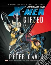 Astonishing X-Men libro in lingua di David Peter