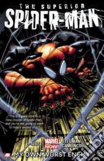 The Superior Spider-Man 1 libro in lingua di Slott Dan, Stegman Ryan (ILT), Camuncoli Giuseppe (CON), Dell John (CON), Delgado Edgar (CON)
