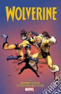 Wolverine libro in lingua di Lyga Barry
