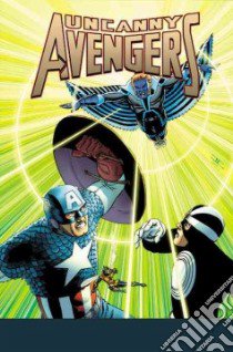 Uncanny Avengers 3 libro in lingua di Remender Rick, Larroca Salvador (ILT), Acuna Daniel (ILT), McNiven Steve (ILT)