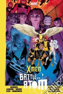 X-Men libro in lingua di Bendis Brian Michael, Wood Brian, Aaron Jason, Cho Frank (ILT), Immonen Stuart (ILT)