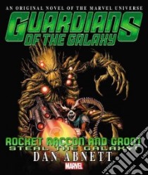 Guardians of the Galaxy Rocket Raccoon and Groot libro in lingua di Abnett Dan