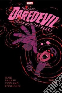 Daredevil 3 libro in lingua di Waid Mark, Samnee Chris (ILT), Rodriguez Javier (ILT), Copland Jason (ILT)