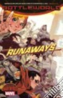 Runaways libro in lingua di Stevenson Noelle, Greene Sanford (ART), Rauch John (ART), Moisan Jon (EDT), Moss Wil (EDT)