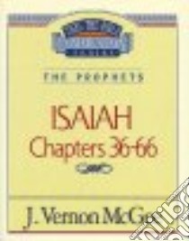 Isaiah Chapters 36-66 libro in lingua di McGee J. Vernon