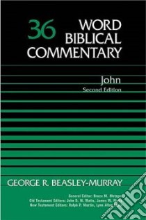 Word Biblical Commentary libro in lingua di Martin Ralph, Beasley-murray George, Losie Lynn (EDT)