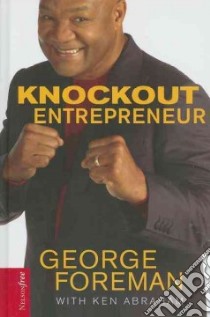 Knockout Entrepreneur libro in lingua di Foreman George