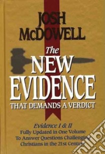The New Evidence That Demands a Verdict libro in lingua di McDowell Josh