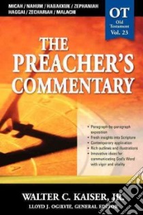 The Preacher's Commentary libro in lingua di Kaiser Walter C., Ogilvie Lloyd J. (EDT)