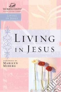 Living in Jesus libro in lingua di Meberg Marilyn (FRW)