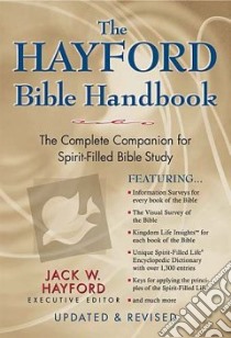 The Hayford Bible Handbook libro in lingua di Hayford Jack W. (EDT)
