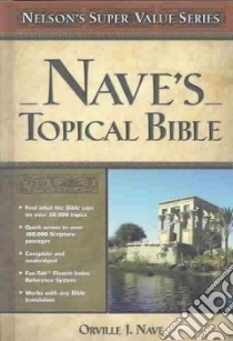 Nave's Topical Bible libro in lingua di Nave Orville J.