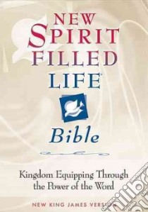 New Spirit Filled Life Bible libro in lingua di Hayford Jack W. (EDT)
