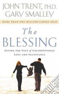 The Blessing libro in lingua di Trent John, Smalley Gary