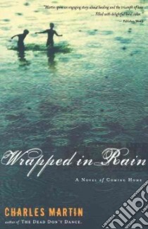 Wrapped in Rain libro in lingua di Martin Charles