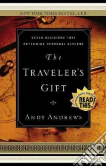 The Traveler's Gift libro in lingua di Andrews Andy