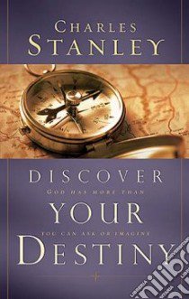 Discover Your Destiny libro in lingua di Stanley Charles F.