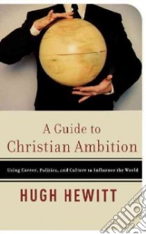 A Guide to Christian Ambition libro in lingua di Hewitt Hugh