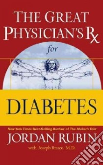 The Great Physician's Rx for Diabetes libro in lingua di Rubin Jordan, Brasco Joseph (CON)