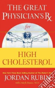 The Great Physician's Rx for High Cholesterol libro in lingua di Rubin Jordan, Brasco Joseph (CON)