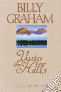 Unto the Hills libro in lingua di Graham Billy