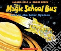 The Magic School Bus Lost in the Solar System libro in lingua di Cole Joanna