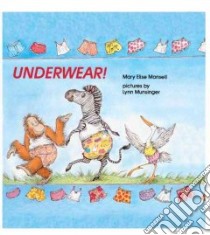 Underwear libro in lingua di Monsell Mary Elise