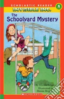 The Schoolyard Mystery libro in lingua di Levy Elizabeth