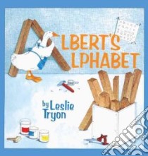 Albert's Alphabet libro in lingua di Tryon Leslie