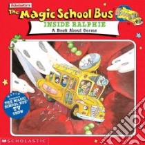 The Magic School Bus Inside Ralphie libro in lingua di Berenstain Stan