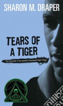 Tears of a Tiger libro in lingua di Draper Sharon M.