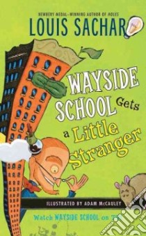 Wayside School Gets a Little Stranger libro in lingua di Sachar Louis