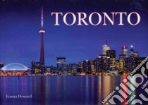 Toronto libro in lingua di Howard Emma