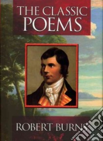 The Classic Poems libro in lingua di Burns Robert, Davidson George (EDT)