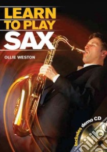 Learn to Play Sax libro in lingua di Weston Ollie