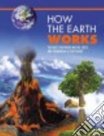 How the Earth Works libro in lingua di Sol 90 (COR)