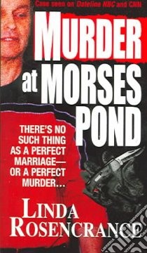Murder At Morses Pond libro in lingua di Rosencrance Linda