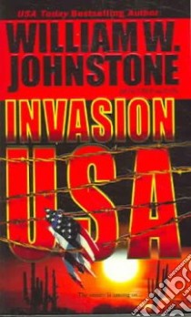 Invasion USA libro in lingua di Johnstone William W., Austin Fred