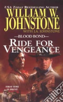 Ride for Vengeance libro in lingua di Johnstone William W.