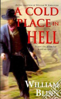 A Cold Place in Hell libro in lingua di Blinn William