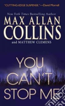 You Can't Stop Me libro in lingua di Collins Max Allan, Clemens Matthew