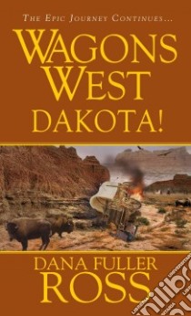 Dakota! libro in lingua di Ross Dana Fuller